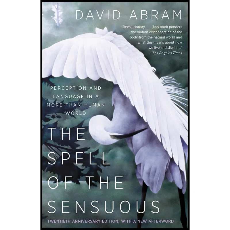 کتاب The Spell of the Sensuous اثر David Abram انتشارات Vintage