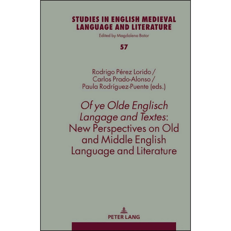 کتاب Of ye Olde Englisch Langage and Textes اثر Paula Rodriguez-Puente انتشارات Peter Lang