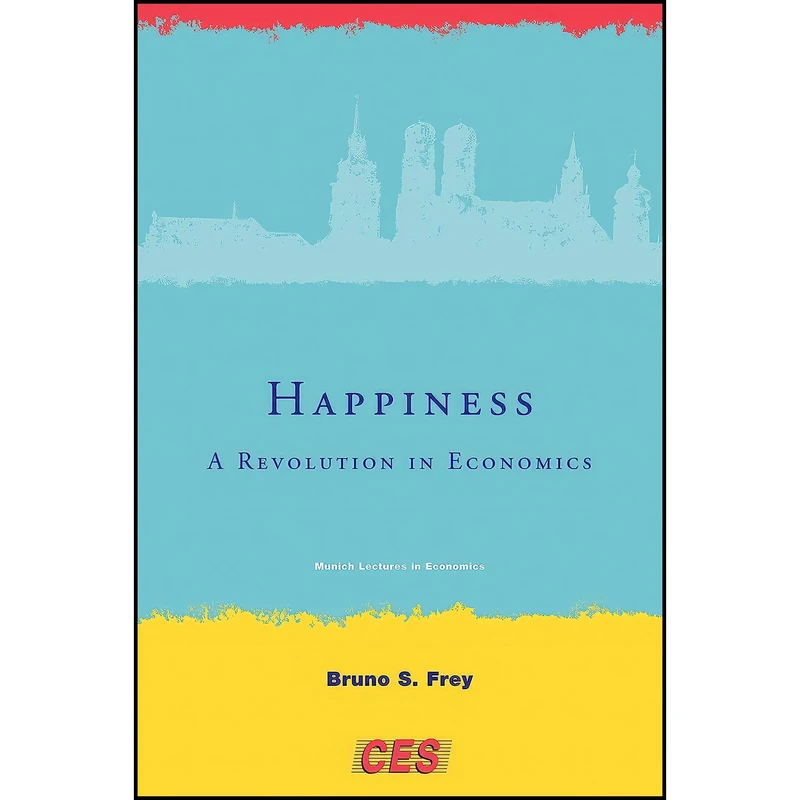 کتاب Happiness اثر Bruno S. Frey انتشارات The MIT Press