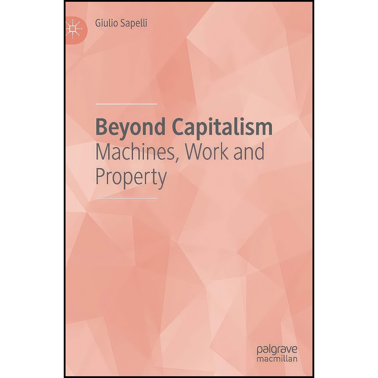 کتاب Beyond Capitalism اثر Giulio Sapelli انتشارات Palgrave Macmillan