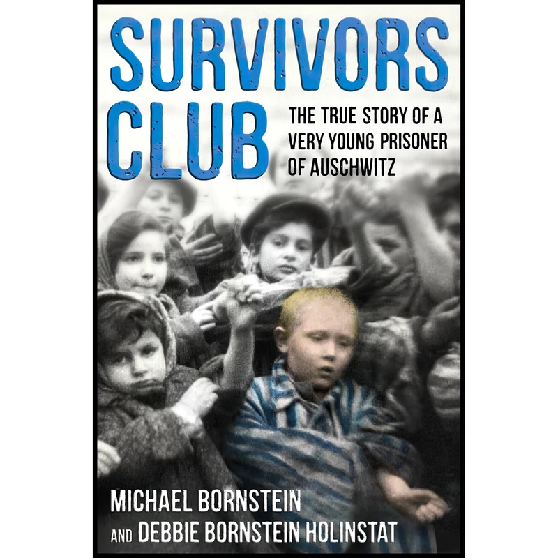 کتاب Survivors Club اثر Michael Bornstein and Debbie Bornstein Holinstat انتشارات Farrar, Straus and Giroux 