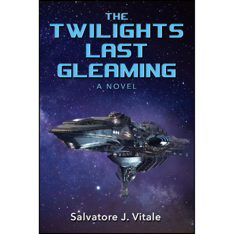 کتاب The Twilights Last Gleaming اثر Salvatore J Vitale انتشارات BookBaby