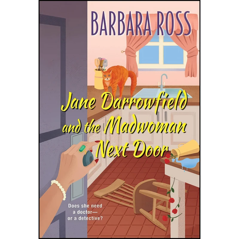 کتاب Jane Darrowfield and the Madwoman Next Door  اثر Barbara Ross انتشارات Kensington