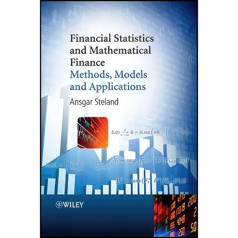 کتاب Financial Statistics and Mathematical Finance اثر Ansgar Steland انتشارات Wiley