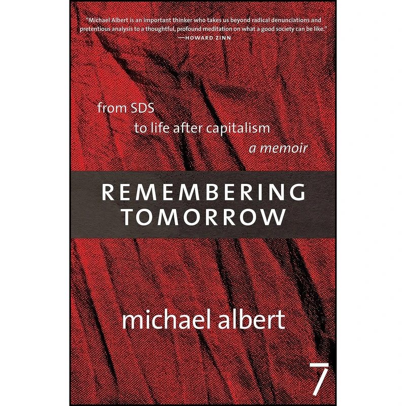 کتاب Remembering Tomorrow اثر Michael Albert انتشارات Seven Stories Press