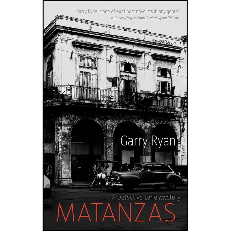 کتاب Matanzas اثر Garry Ryan انتشارات NeWest Press