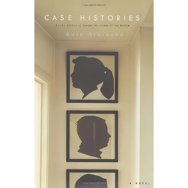 کتاب Case Histories اثر Kate Atkinson انتشارات Little, Brown and Company