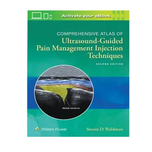 کتاب Comprehensive Atlas of Ultrasound-Guided Pain Management Injection Techniques اثر Steven D. Waldman انتشارات Wolters Kluwer