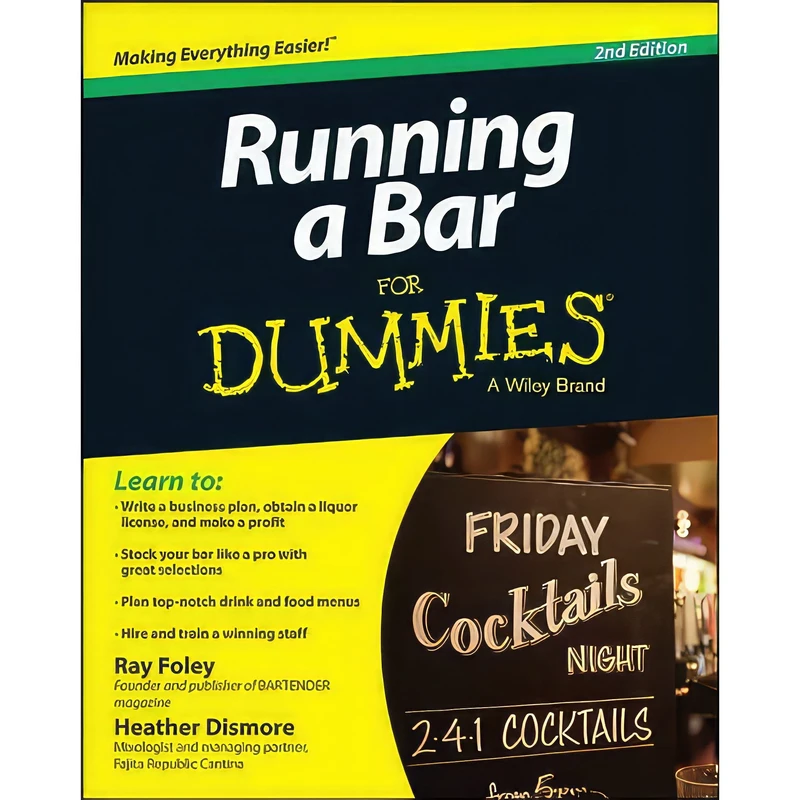 کتاب Running a Bar For Dummies اثر Ray Foley and Heather Dismore انتشارات For Dummies