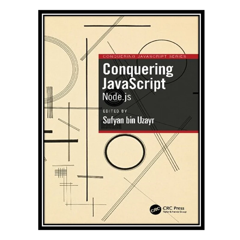 کتاب Conquering jаvascript اثر Sufyan bin Uzayr انتشارات مؤلفین طلایی