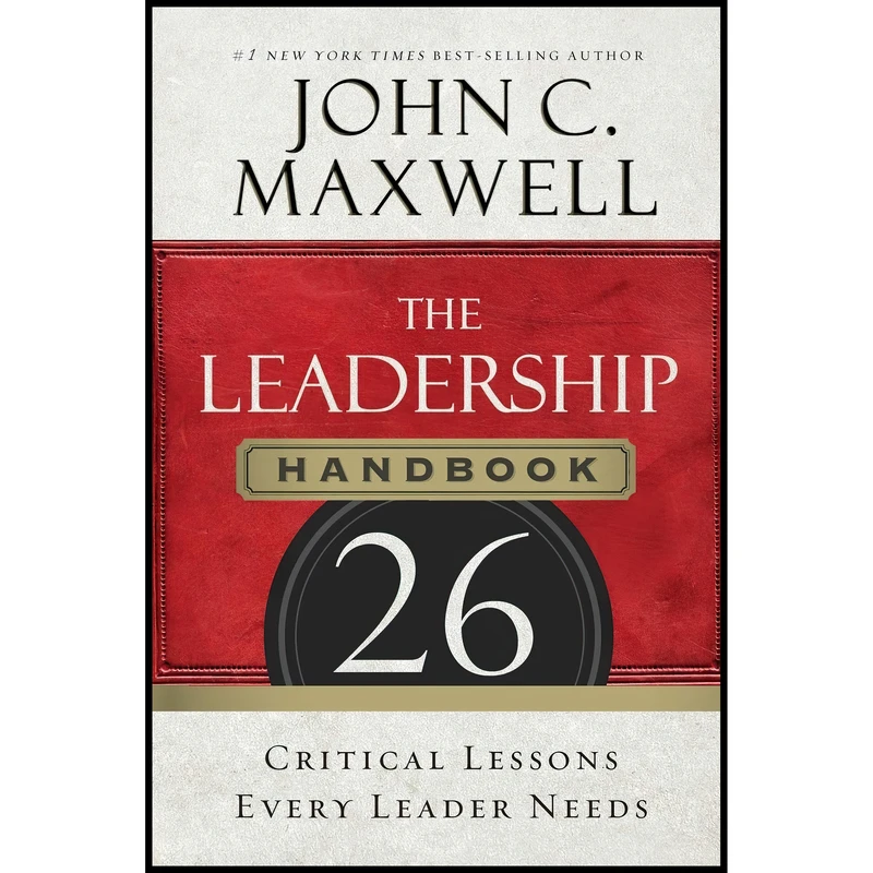 کتاب The Leadership Handbook اثر John C. Maxwell انتشارات HarperCollins Leadership