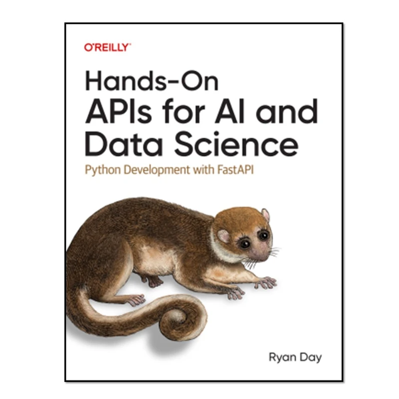کتاب Hands-On APIs for AI and Data Science اثر Ryan Day انتشارات آوای مؤلف