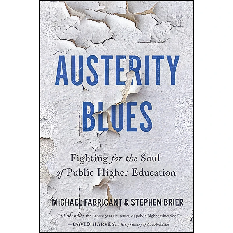 کتاب Austerity Blues اثر Michael Fabricant and Stephen Brier انتشارات Johns Hopkins University Press