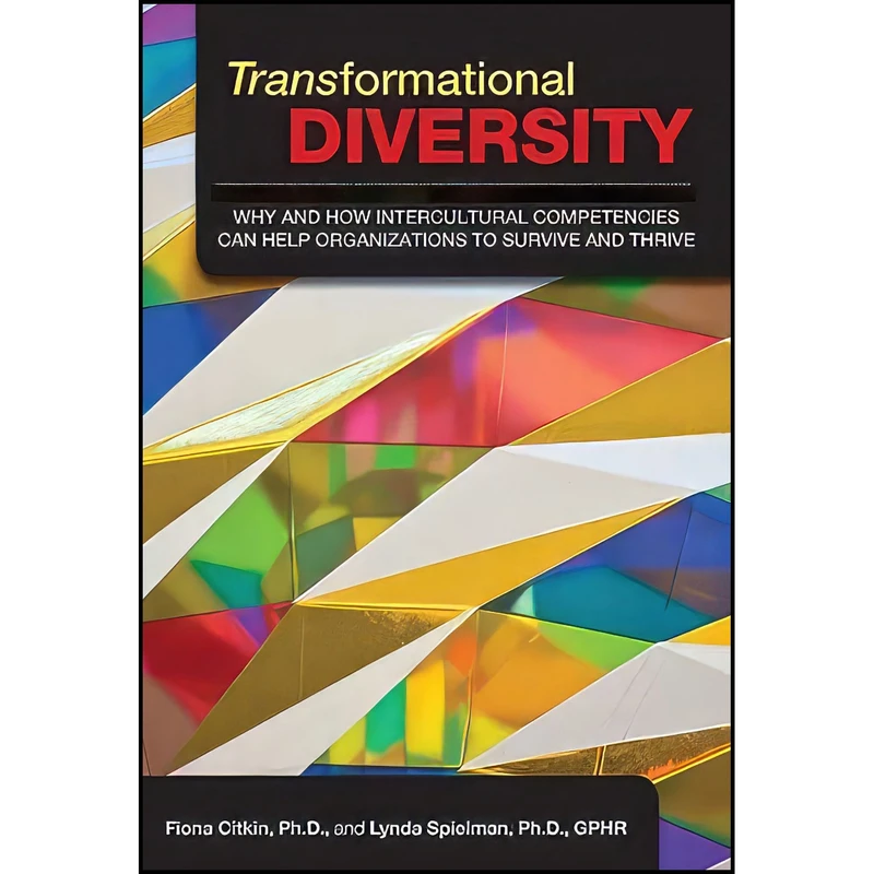 کتاب Transformational Diversity اثر Fiona Citkin and Lynda Spielman انتشارات Society For Human Resource Management