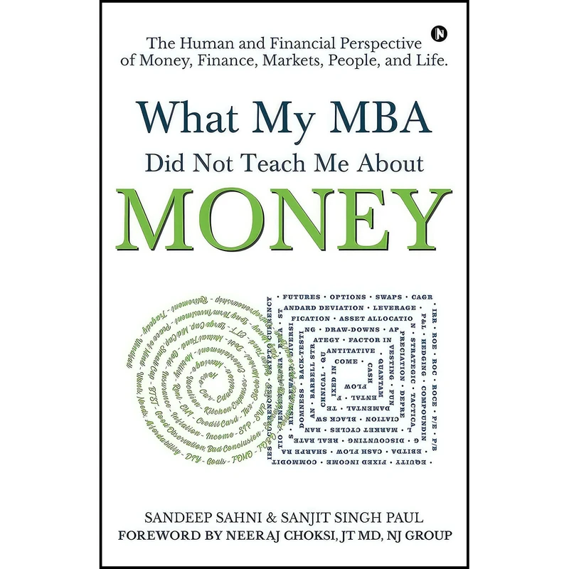 کتاب What My MBA Did Not Teach Me About Money اثر Sandeep Sahni and Sanjit Singh Paul انتشارات بله