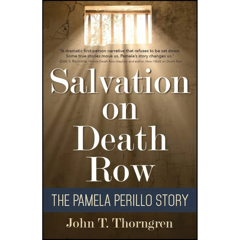 کتاب Salvation on Death Row اثر John T. Thorngren انتشارات KiCam Projects, LLC
