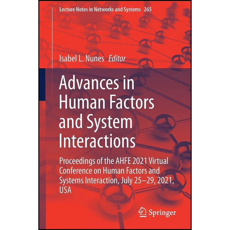 کتاب Advances in Human Factors and System Interactions اثر Isabel L. Nunes انتشارات تازه ها
