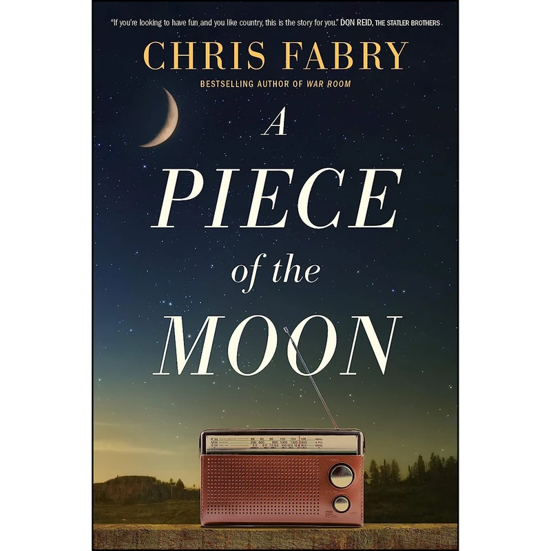 کتاب A Piece of the Moon اثر Chris Fabry انتشارات Tyndale House Publishers