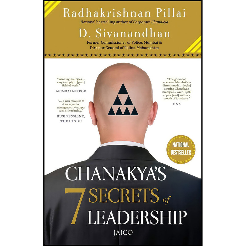 کتاب Chanakyas 7 Secrets of Leadership اثر Radhakrishnan Pillai انتشارات Jaico Publishing House