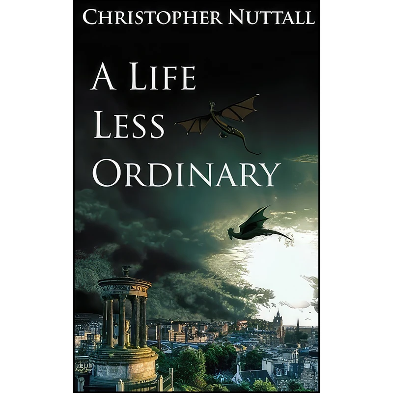 کتاب A Life Less Ordinary اثر Christopher G. Nuttall انتشارات Elsewhen Press