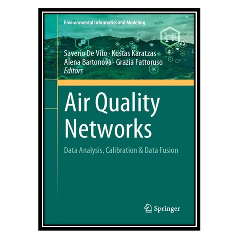 کتاب Air Quality Networks اثر جمعی از نویسندگان انتشارات مؤلفین طلایی