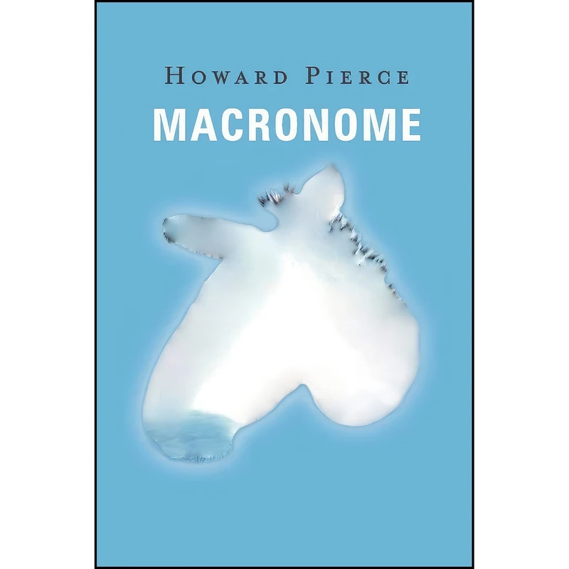 کتاب Macronome  اثر Howard Pierce انتشارات BookBaby
