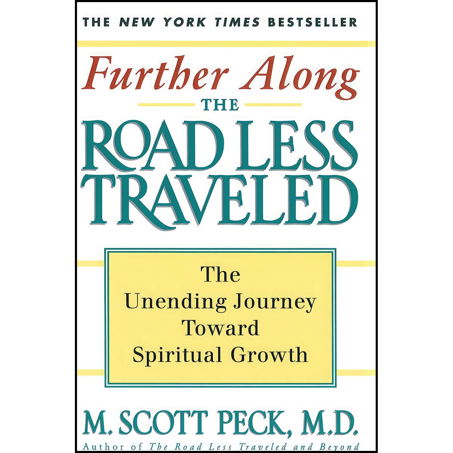 کتاب Further Along the Road Less Traveled اثر M. Scott Peck انتشارات Touchstone