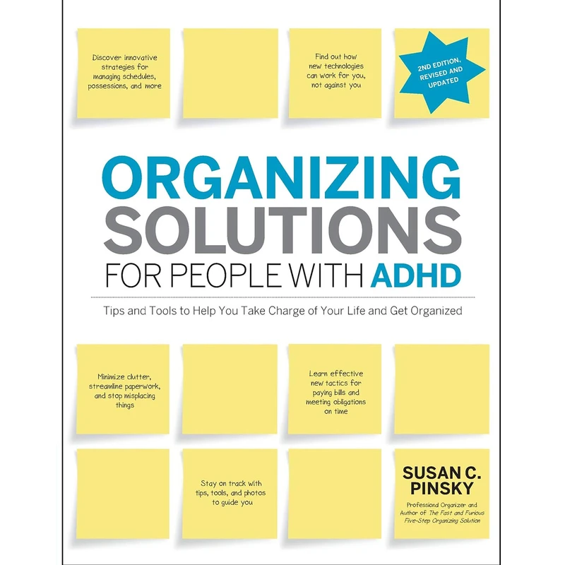 کتاب Organizing Solutions for People with ADHD-Revised and Updated اثر Susan Pinsky انتشارات تازه ها