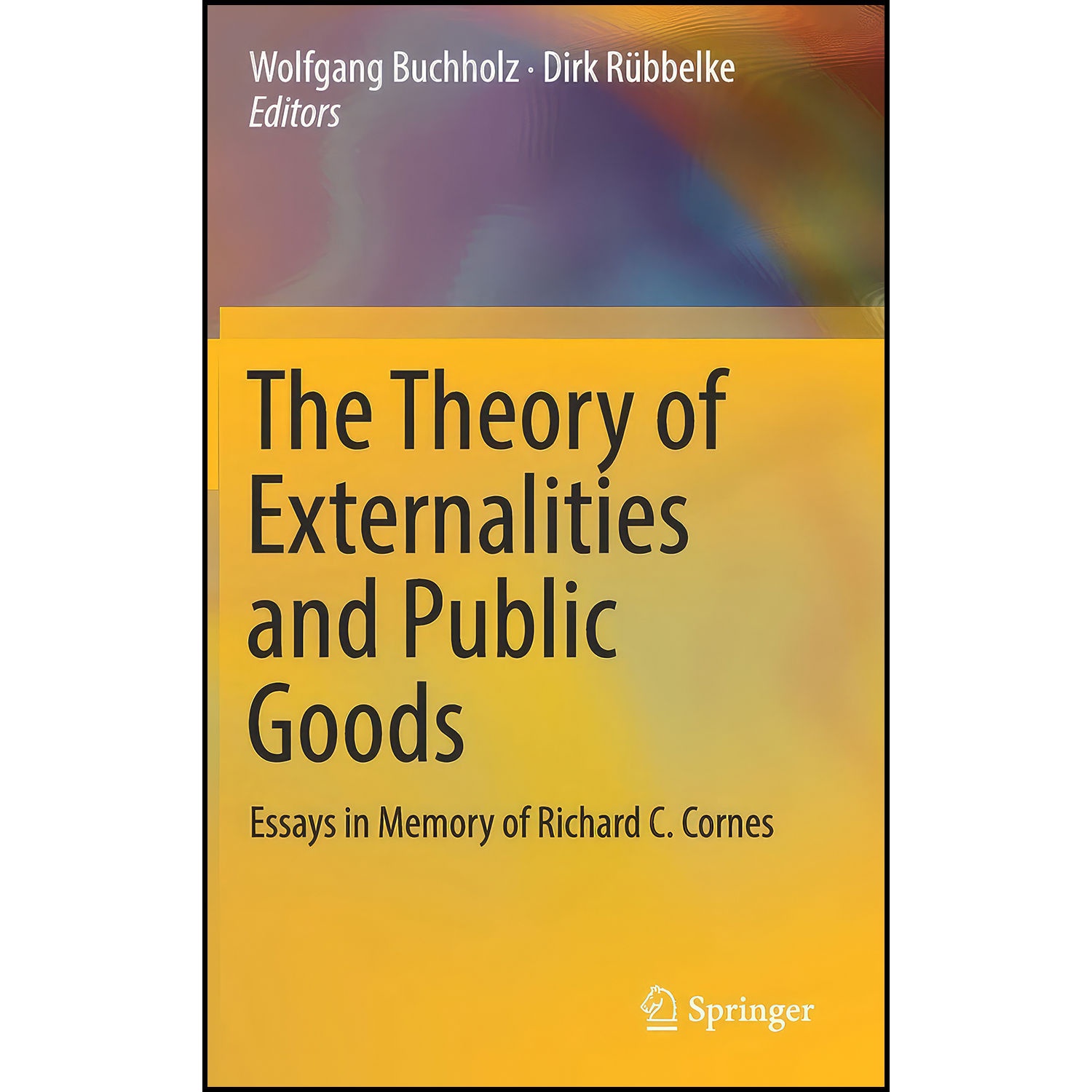 کتاب The Theory of Externalities and Public Goods اثر جمعي از نويسندگان انتشارات Springer