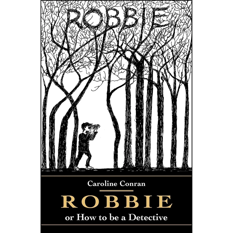 کتاب Robbie اثر Caroline Conran انتشارات Unicorn Publishing Group