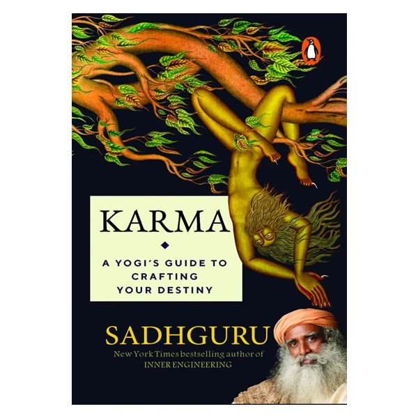 کتاب Karma: A Yogis Guide to Crafting Your Destiny اثر Sadhguru انتشارات پنگوئین