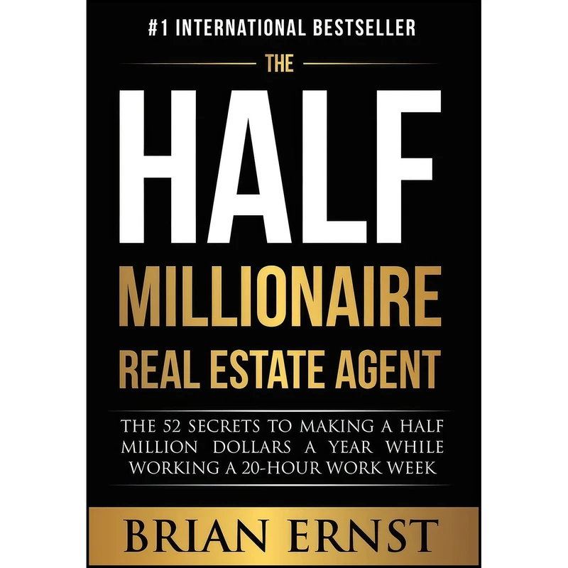 کتاب The Half Millionaire Real Estate Agent اثر Brian Ernst انتشارات Bce Enterprises Inc