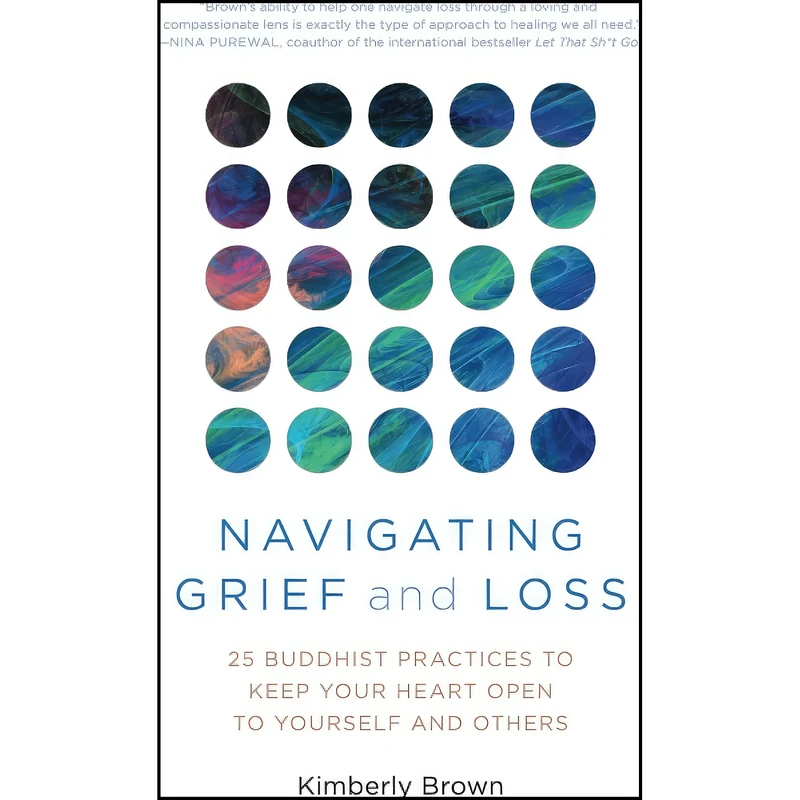 کتاب Navigating Grief and Loss اثر Kimberly Brown انتشارات Prometheus