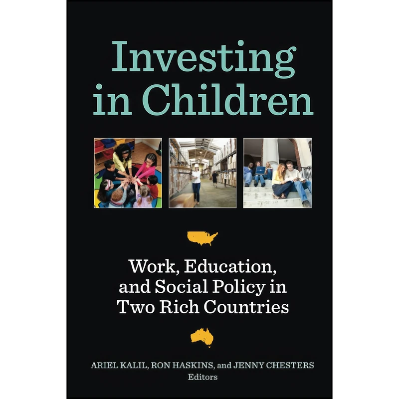کتاب Investing in Children اثر Ariel Kalil انتشارات Brookings Institution Press