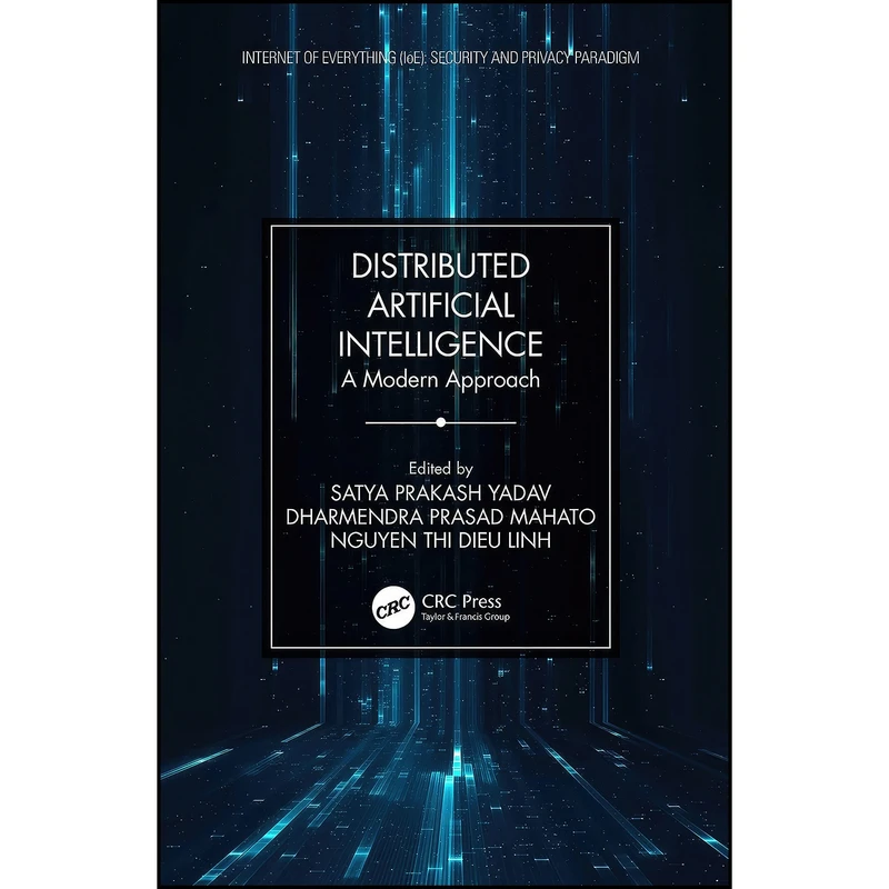 کتاب Distributed Artificial Intelligence اثر جمعي از نويسندگان انتشارات CRC Press