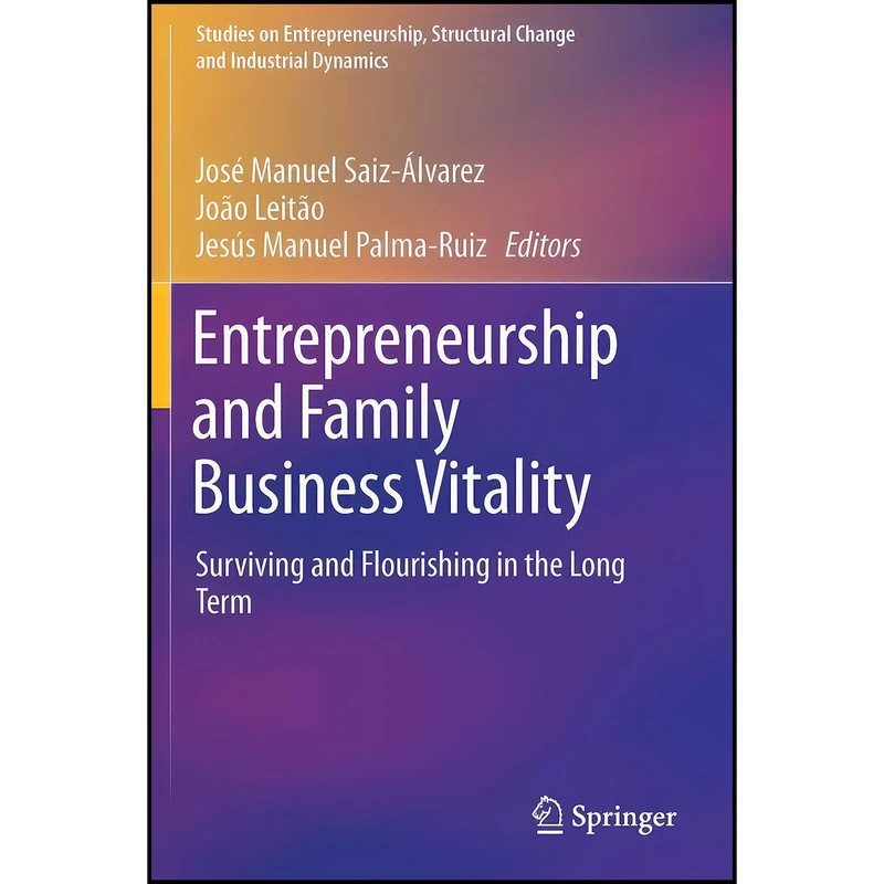 کتاب Entrepreneurship and Family Business Vitality اثر جمعي از نويسندگان انتشارات بله