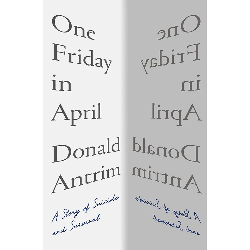 کتاب One Friday in April اثر Donald Antrim انتشارات W. W. Norton and Company
