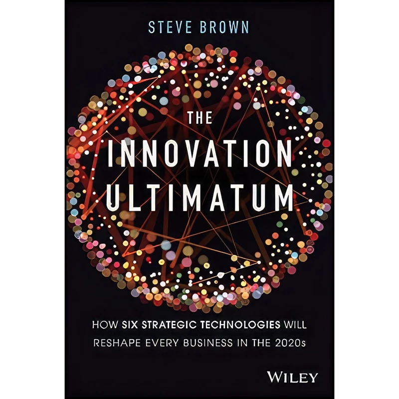 کتاب The Innovation Ultimatum اثر Steve Brown انتشارات Wiley
