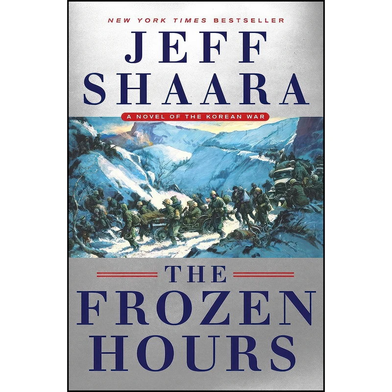 کتاب The Frozen Hours اثر Jeff Shaara انتشارات Ballantine Books