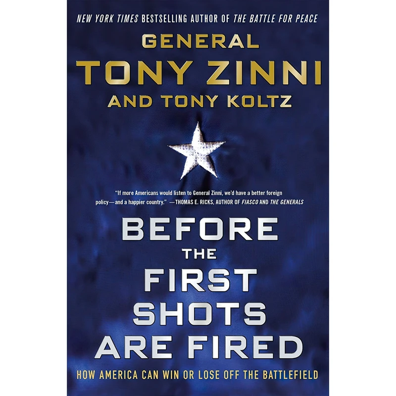 کتاب Before the First Shots Are Fired اثر Tony Zinni انتشارات St. Martin Griffin