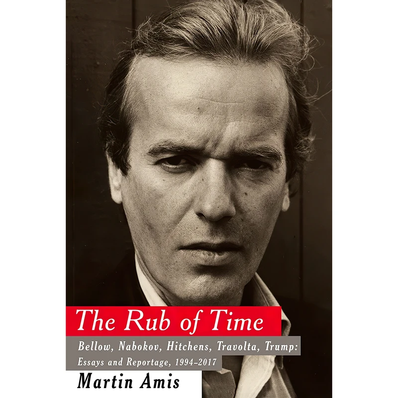 کتاب The Rub of Time اثر Martin Amis انتشارات Knopf