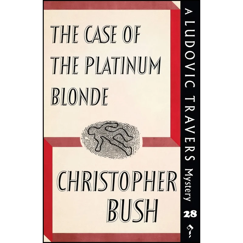 کتاب The Case of the Platinum Blonde اثر Christopher Bush انتشارات تازه ها