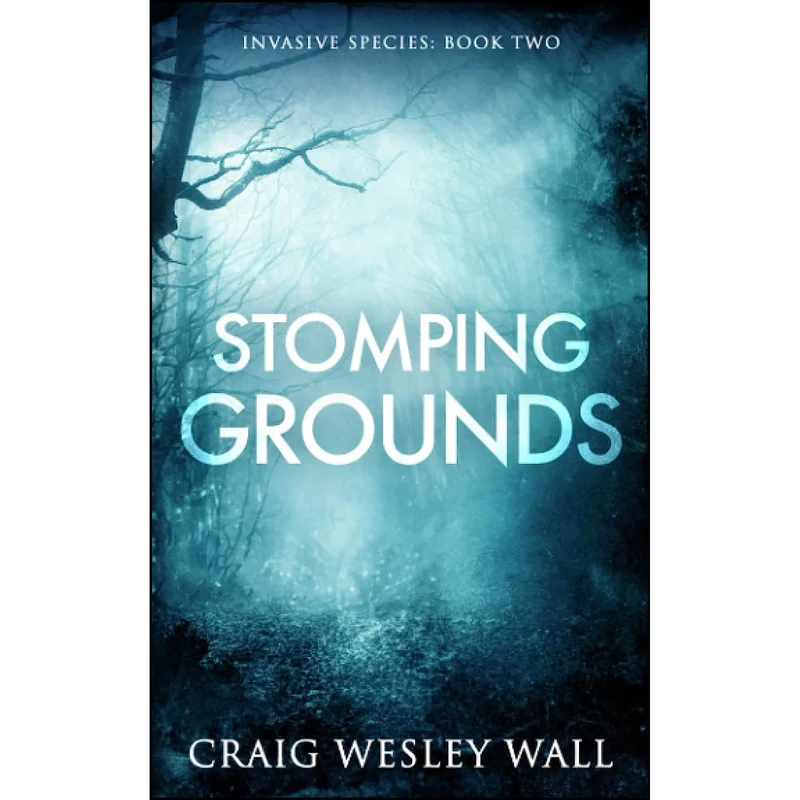 کتاب Stomping Grounds اثر Craig Wesley Wall انتشارات تازه ها