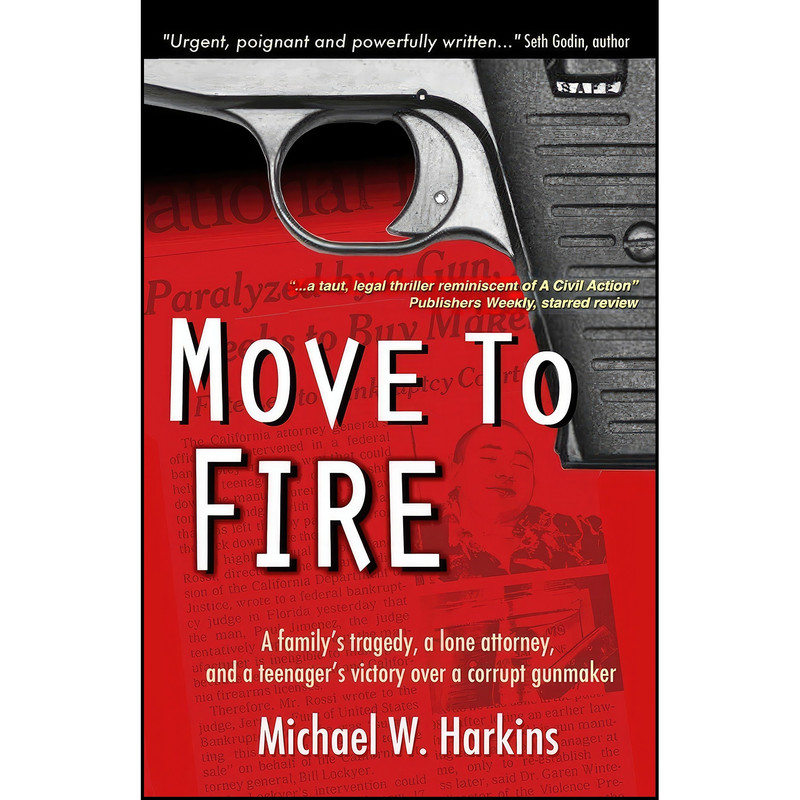 کتاب Move to Fire اثر Michael W. Harkins انتشارات تازه ها