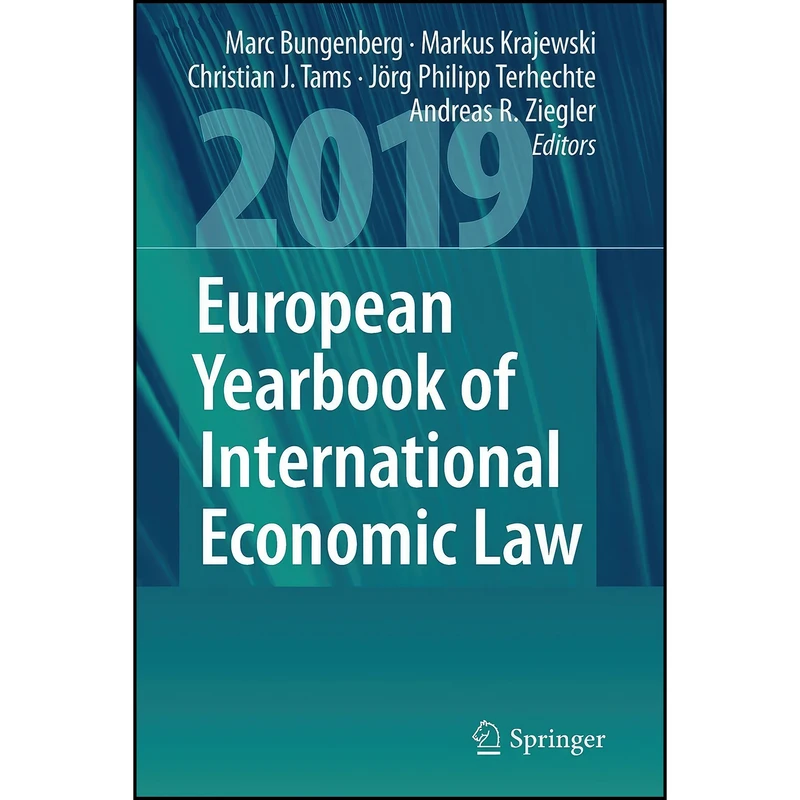 کتاب European Yearbook of International Economic Law 2019 اثر جمعي از نويسندگان انتشارات تازه ها