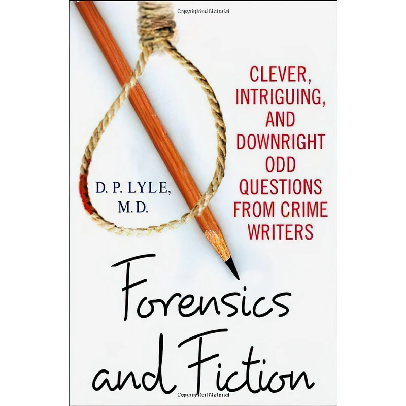 کتاب Forensics and Fiction اثر DD. P. Lyle and Douglas P. Lyle انتشارات Minotaur Books