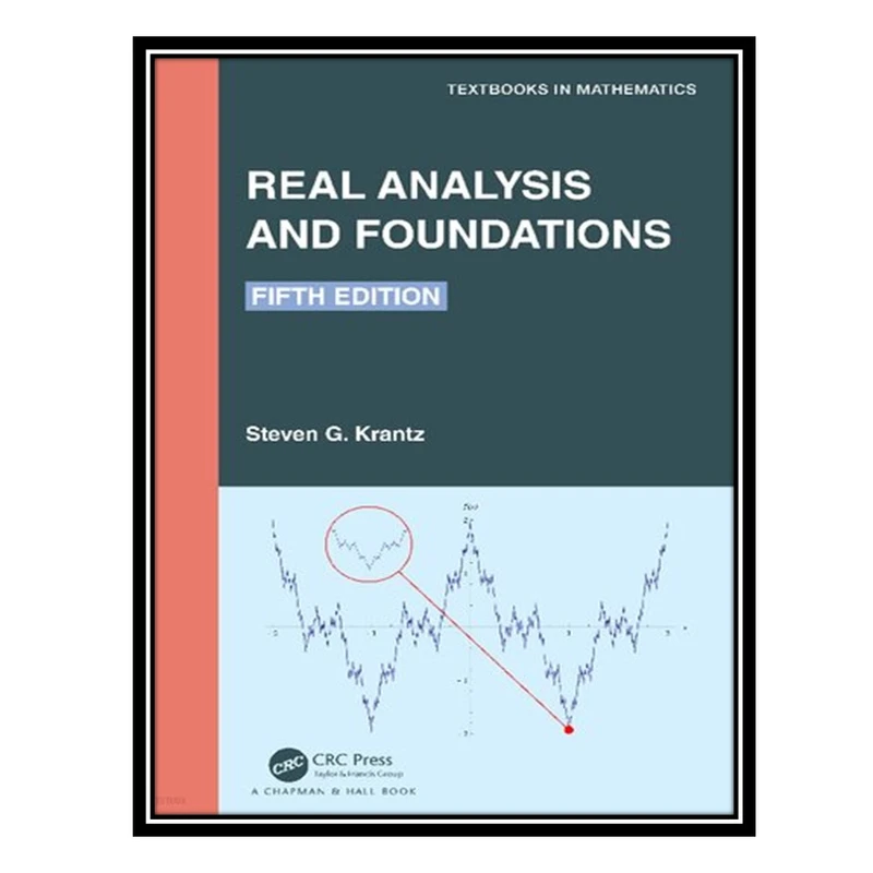 کتاب Real Analysis and Foundations اثر Steven G. Krantz انتشارات مؤلفین طلایی