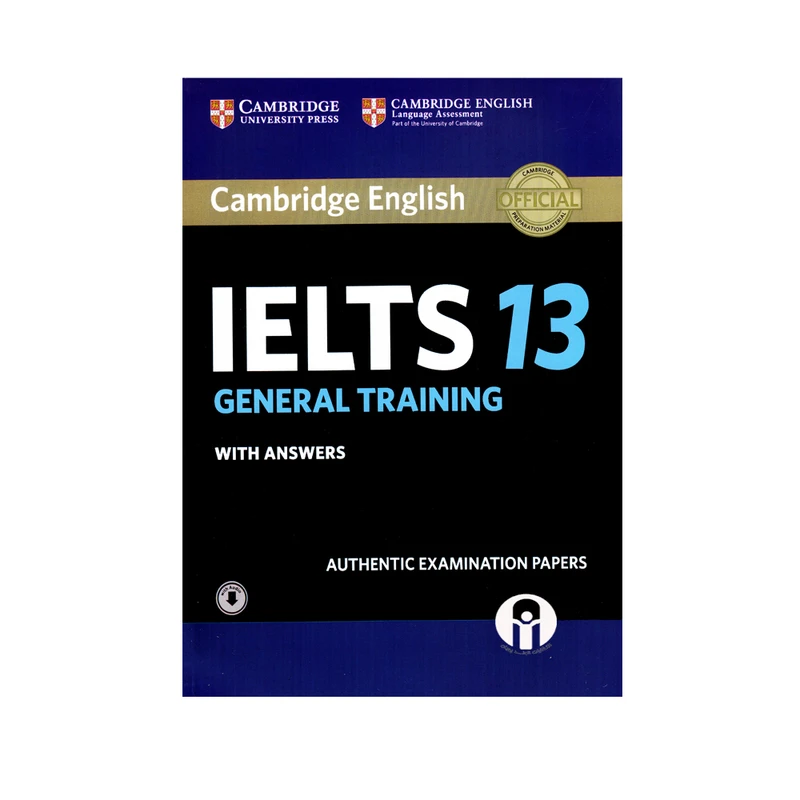 کتاب Cambridge English IELTS 13 General Training اثر جمعی از نویسندگان انتشارات الوندپویان