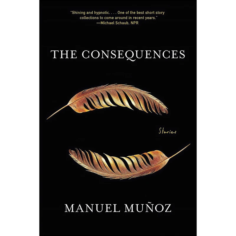 کتاب Consequences اثر Manuel Munoz انتشارات تازه ها