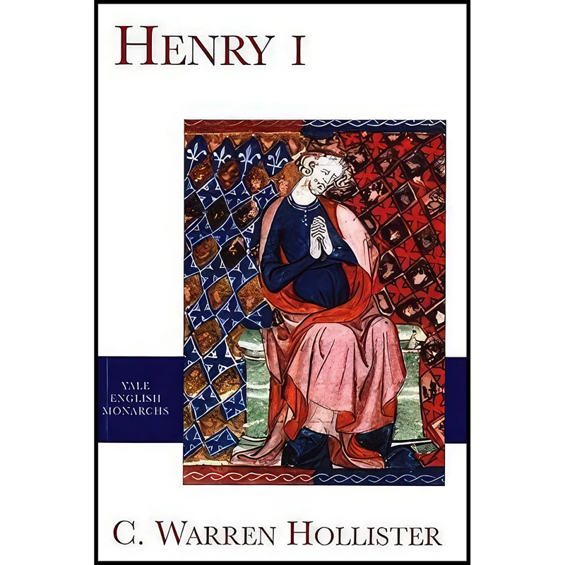 کتاب Henry I  اثر جمعي از نويسندگان انتشارات Yale University Press